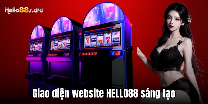 Giao diện website HELLO88 sáng tạo 